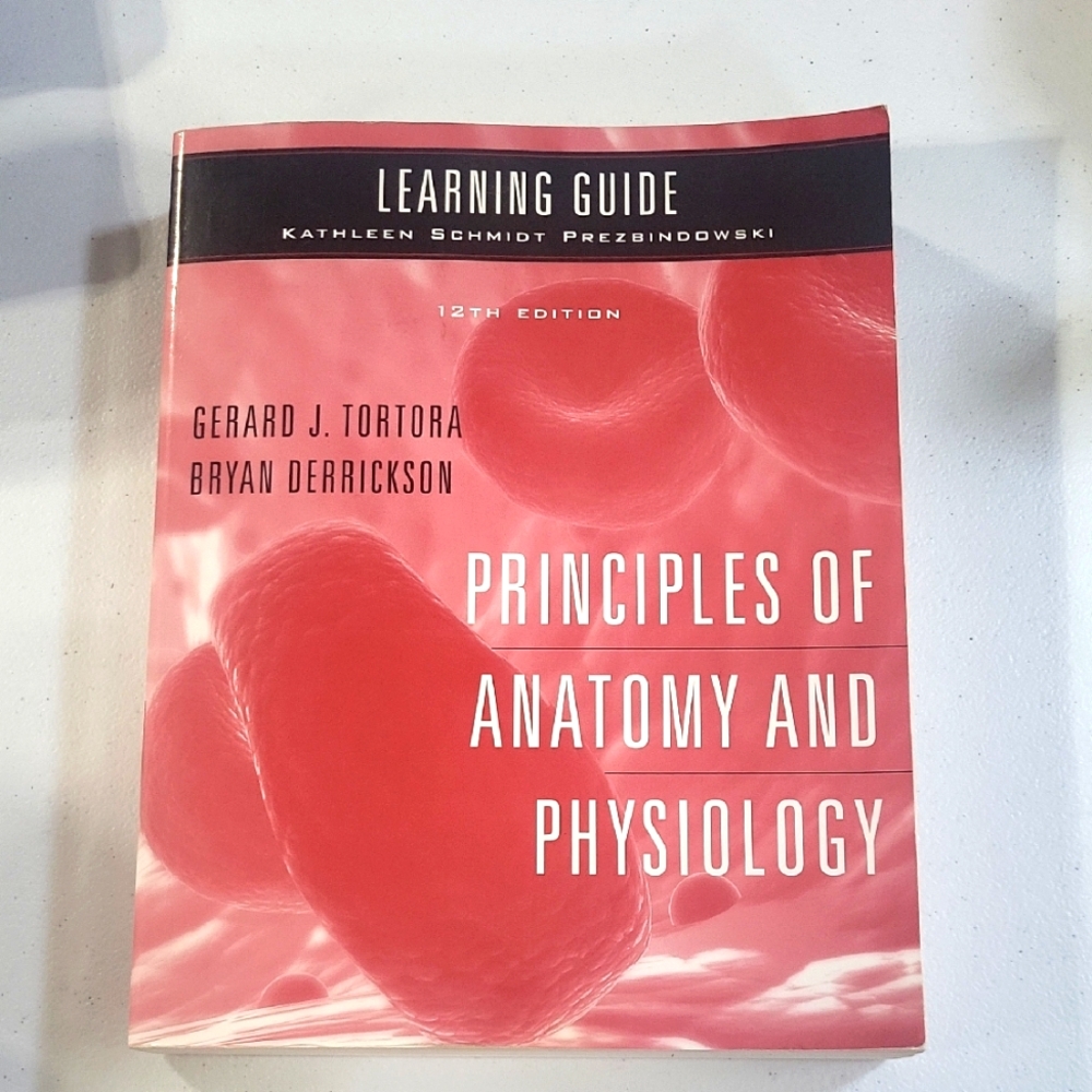 Prezbindoski Principles Of Anatomy & Physiology Learning Guide 12th Edition